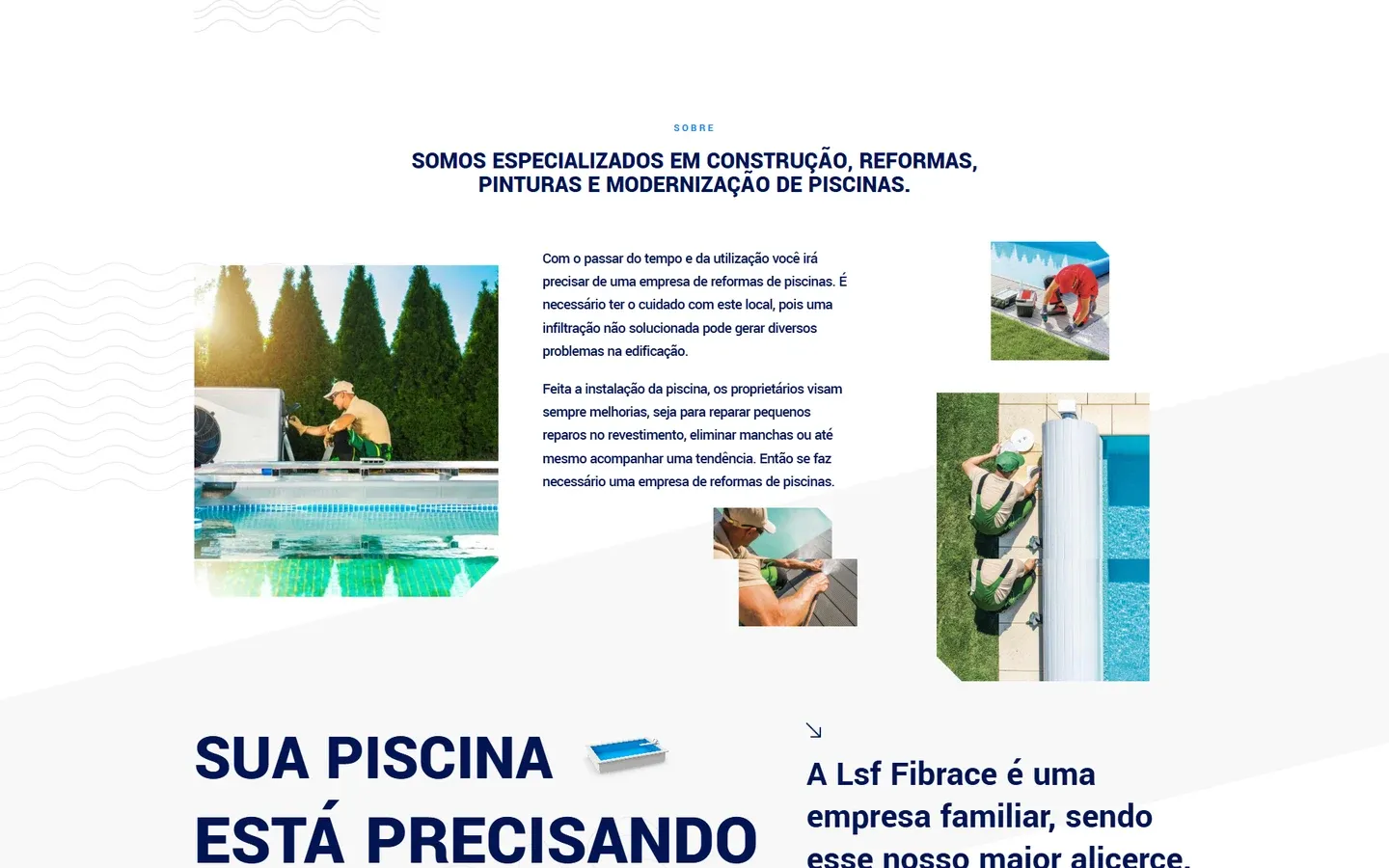 Seção Sobre, com o título Somos especializados em construção, reformas, pinturas e modernização de piscinas, o texto sobre reformas e fotos recortadas de técnicos trabalhando em piscinas.