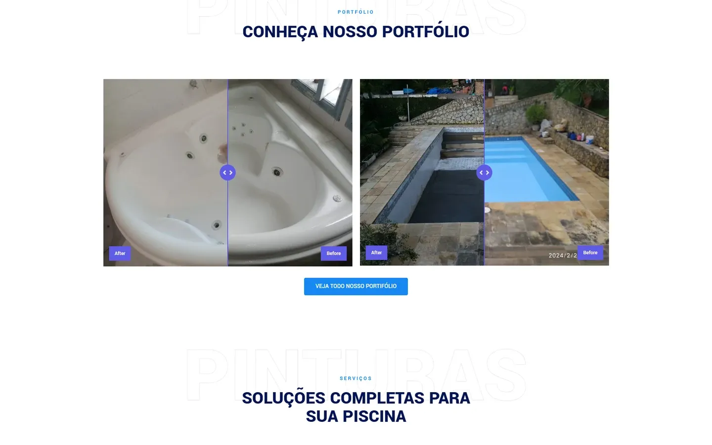 Seção Conheça nosso portfólio, com duas comparações de antes e depois, de uma banheira de hidromassagem e de uma piscina antes vazia e depois cheia, cada uma com o controle deslizante no meio, e o botão Veja todo nosso portfólio.